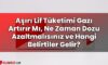 Aşırı Lif Tüketimi Gazı Artırır Mı, Ne Zaman Dozu Azaltmalısınız ve Hangi
Belirtiler Gelir?