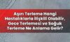 Aşırı Terleme Hangi Hastalıklarla İlişkili Olabilir, Gece Terlemesi ve Soğuk
Terleme Ne Anlama Gelir?