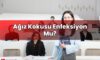 Ağız Kokusu Enfeksiyon Mu?