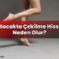 Bacakta Çekilme Hissi Neden Olur?