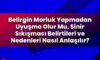Belirgin Morluk Yapmadan Uyuşma Olur Mu, Sinir Sıkışması Belirtileri ve
Nedenleri Nasıl Anlaşılır?