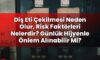 Diş Eti Çekilmesi Neden Olur, Risk Faktörleri Nelerdir? Günlük Hijyenle Önlem
Alınabilir Mi?