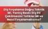 Diş Fırçalama Doğru Teknik Mi, Yanlış Baskı Diş Eti Çekilmesini Tetikler Mi ve
Nasıl Fırçalamalısınız?