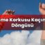 Düşme Korkusu Kaçınma Döngüsü