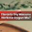 Florürlü Diş Macunu Herkese Uygun Mu?