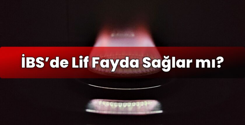 İBS’de Lif Fayda Sağlar mı?