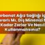 Karbonat Ağız Sağlığı İçin Zararlı Mı, Diş Minenizi Ne Kadar Zorlar Ve Nasıl
Kullanmalısınız?
