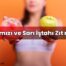 Kırmızı ve Sarı İştahı Zıt mı?