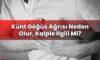 Künt Göğüs Ağrısı Neden Olur, Kalple İlgili Mi?
