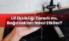 Lif Eksikliği Zararlı mı, Bağırsakları Nasıl Etkiler?