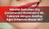 Nikotin Sakızları Diş Çürümesini Hızlandırır Mı, Tükürük Akışını Azaltıp Ağız
Ortamını Bozar Mı?