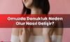 Omuzda Donukluk Neden Olur Nasıl Gelişir?