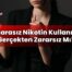 Sigarasız Nikotin Kullanımı Gerçekten Zararsız Mı?