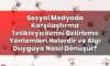Sosyal Medyada Karşılaştırma Tetikleyicilerini Belirleme Yöntemleri Nelerdir ve
Algı Duyguya Nasıl Dönüşür?