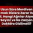 Uzun Süre Merdiven Çıkmak Dizlere Zarar Verir Mi, Hangi Ağrılar Alarm Sayılır ve
Ne Zaman Doktora Gidilmeli?