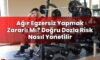 Ağır Egzersiz Yapmak Zararlı Mı? Doğru Dozla Risk Nasıl Yönetilir