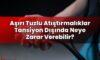 Aşırı Tuzlu Atıştırmalıklar Tansiyon Dışında Neye Zarar Verebilir?
