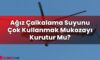 Ağız Çalkalama Suyunu Çok Kullanmak Mukozayı Kurutur Mu?