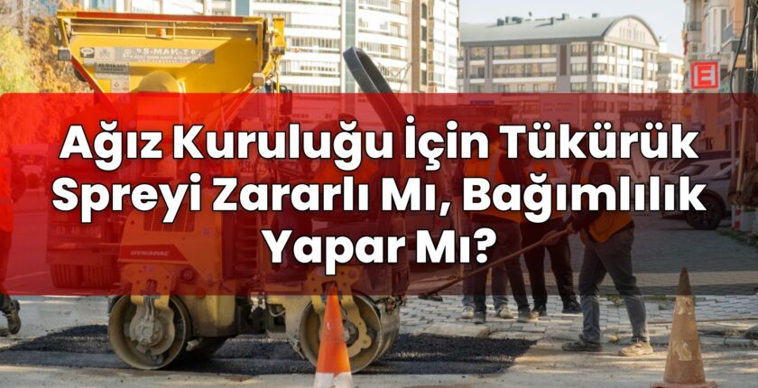 Ağız Kuruluğu İçin Tükürük Spreyi Zararlı Mı, Bağımlılık Yapar Mı?