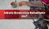 Alkolü Bırakınca Rahatlatır mı?