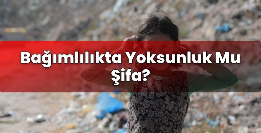 Bağımlılıkta Yoksunluk Mu Şifa?