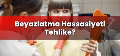 Beyazlatma Hassasiyeti Tehlike?