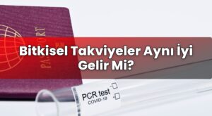 Bitkisel Takviyeler Aynı İyi Gelir Mi?