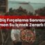 Diş Fırçalama Sonrası Hemen Su İçmek Zararlı Mı?