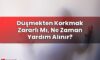 Düşmekten Korkmak Zararlı Mı, Ne Zaman Yardım Alınır?