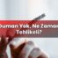Duman Yok, Ne Zaman Tehlikeli?