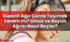 Düzenli Ağır Çanta Taşımak Zararlı mı? Omuz ve Boyun Ağrısı Nasıl Başlar?