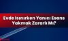 Evde Isınırken Yanıcı Esans Yakmak Zararlı Mı?
