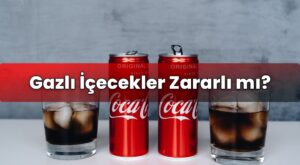 Gazlı İçecekler Zararlı mı?