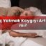 Geç Yatmak Kaygıyı Artırır mı?