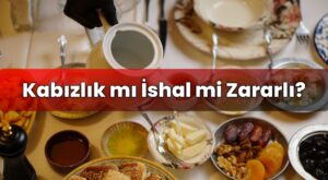 Kabızlık mı İshal mi Zararlı?