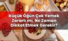 Küçük Öğün Çok Yemek Zararlı mı, Ne Zaman Dikkat Etmek Gerekir?