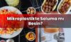 Mikroplastikte Soluma mı Besin?