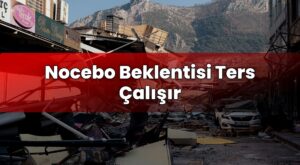 Nocebo Beklentisi Ters Çalışır