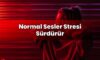 Normal Sesler Stresi Sürdürür