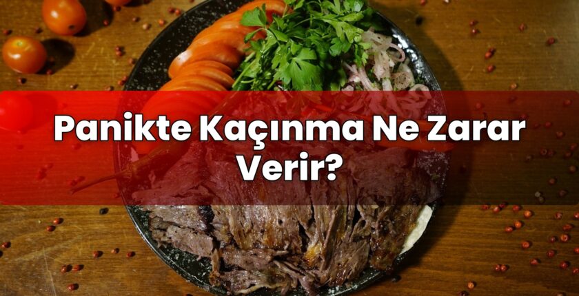 Panikte Kaçınma Ne Zarar Verir?