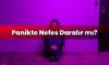 Panikte Nefes Daralır mı?