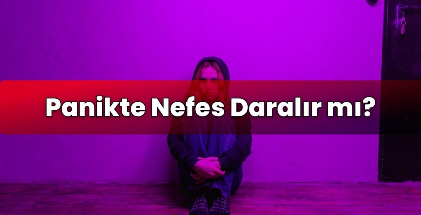 Panikte Nefes Daralır mı?