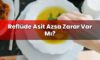 Reflüde Asit Azsa Zarar Var Mı?