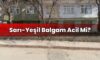 Sarı-Yeşil Balgam Acil Mi?