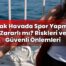 Sıcak Havada Spor Yapmak Zararlı mı? Riskleri ve Güvenli Önlemleri