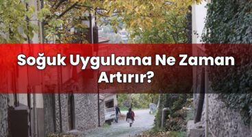 Soğuk Uygulama Ne Zaman Artırır?