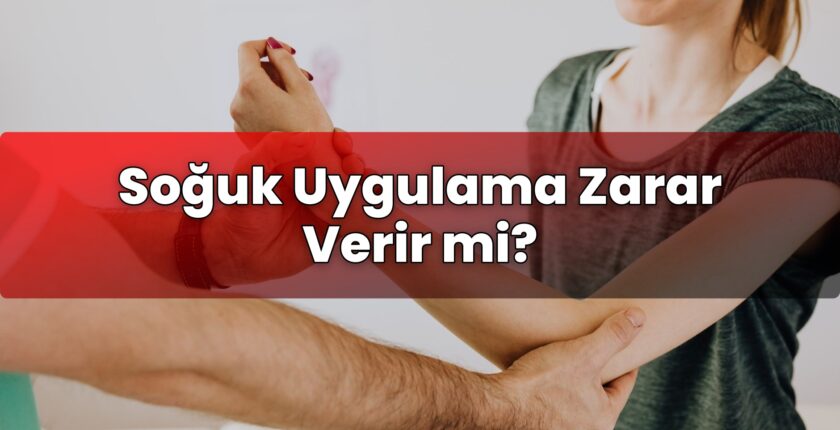 Soğuk Uygulama Zarar Verir mi?