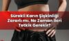 Sürekli Karın Şişkinliği Zararlı mı, Ne Zaman İleri Tetkik Gerekir?