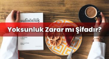 Yoksunluk Zarar mı Şifadır?